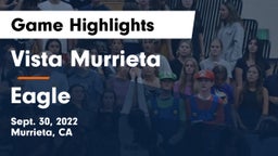 Vista Murrieta  vs Eagle  Game Highlights - Sept. 30, 2022
