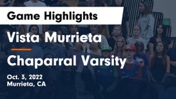 Vista Murrieta  vs Chaparral Varsity Game Highlights - Oct. 3, 2022