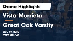 Vista Murrieta  vs Great Oak Varsity Game Highlights - Oct. 10, 2022