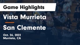 Vista Murrieta  vs San Clemente  Game Highlights - Oct. 26, 2022