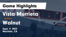 Vista Murrieta  vs Walnut Game Highlights - Sept. 9, 2023