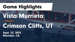 Vista Murrieta  vs Crimson Cliffs, UT Game Highlights - Sept. 22, 2023