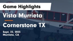 Vista Murrieta  vs Cornerstone TX Game Highlights - Sept. 22, 2023