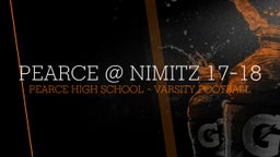 Pearce football highlights Pearce @ Nimitz 17-18