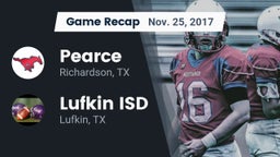 Recap: Pearce  vs. Lufkin ISD 2017