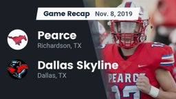 Recap: Pearce  vs. Dallas Skyline  2019