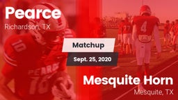 Matchup: Pearce  vs. Mesquite Horn  2020