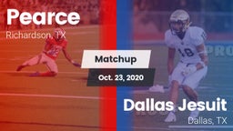 Matchup: Pearce  vs. Dallas Jesuit  2020