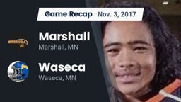 Recap: Marshall  vs. Waseca  2017