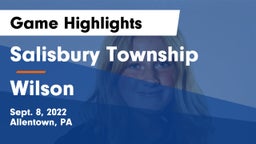 Salisbury Township  vs Wilson  Game Highlights - Sept. 8, 2022