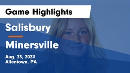 Salisbury   vs Minersville  Game Highlights - Aug. 23, 2023