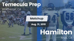 Matchup: Temecula Prep High S vs. Hamilton  2018