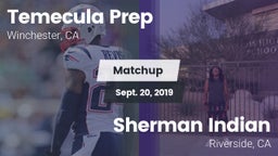 Matchup: Temecula Prep High S vs. Sherman Indian  2019