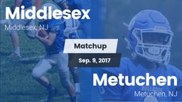 Matchup: Middlesex High Schoo vs. Metuchen  2017