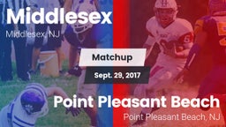 Matchup: Middlesex High Schoo vs. Point Pleasant Beach  2017