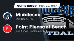 Recap: Middlesex  vs. Point Pleasant Beach  2017