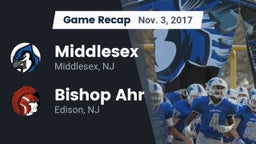 Recap: Middlesex  vs. Bishop Ahr  2017