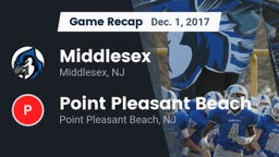 Recap: Middlesex  vs. Point Pleasant Beach  2017