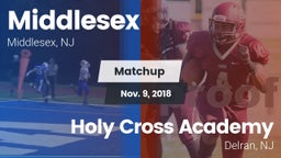 Matchup: Middlesex High Schoo vs. Holy Cross Academy 2018