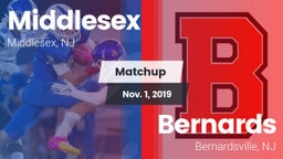 Matchup: Middlesex High Schoo vs. Bernards  2019