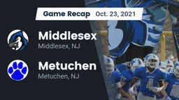 Recap: Middlesex  vs. Metuchen  2021