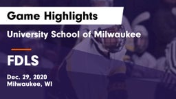 University School of Milwaukee vs FDLS Game Highlights - Dec. 29, 2020