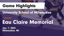 University School of Milwaukee vs Eau Claire Memorial Game Highlights - Jan. 7, 2023