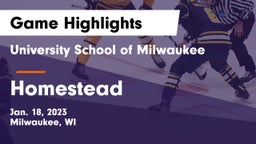 University School of Milwaukee vs Homestead Game Highlights - Jan. 18, 2023