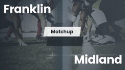 Matchup: Franklin  vs. Midland  2016