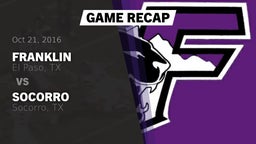 Recap: Franklin  vs. Socorro  2016