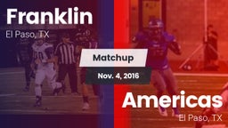 Matchup: Franklin  vs. Americas  2016