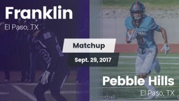 Matchup: Franklin  vs. Pebble Hills  2017