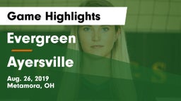 Evergreen  vs Ayersville Game Highlights - Aug. 26, 2019
