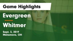 Evergreen  vs Whitmer Game Highlights - Sept. 3, 2019
