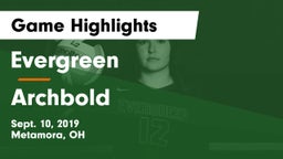 Evergreen  vs Archbold  Game Highlights - Sept. 10, 2019