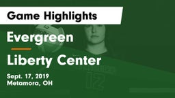 Evergreen  vs Liberty Center  Game Highlights - Sept. 17, 2019