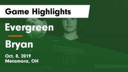 Evergreen  vs Bryan  Game Highlights - Oct. 8, 2019