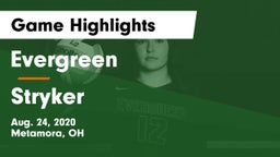 Evergreen  vs Stryker  Game Highlights - Aug. 24, 2020