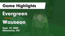 Evergreen  vs Wauseon  Game Highlights - Sept. 22, 2020