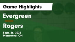 Evergreen  vs Rogers  Game Highlights - Sept. 26, 2022