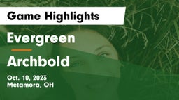 Evergreen  vs Archbold  Game Highlights - Oct. 10, 2023