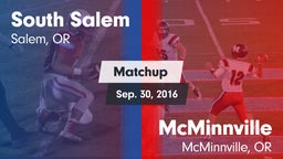 Matchup: South Salem High vs. McMinnville  2016