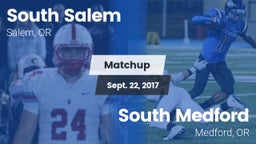 Matchup: South Salem High vs. South Medford  2017