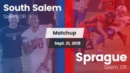 Matchup: South Salem High vs. Sprague  2018