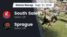 Recap: South Salem  vs. Sprague  2018