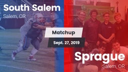 Matchup: South Salem High vs. Sprague  2019