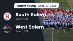 Recap: South Salem  vs. West Salem  2021