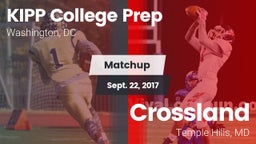 Matchup: KIPP College Prep Hi vs. Crossland  2017