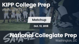 Matchup: KIPP College Prep Hi vs. National Collegiate Prep  2018