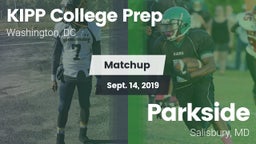 Matchup: KIPP College Prep Hi vs. Parkside  2019